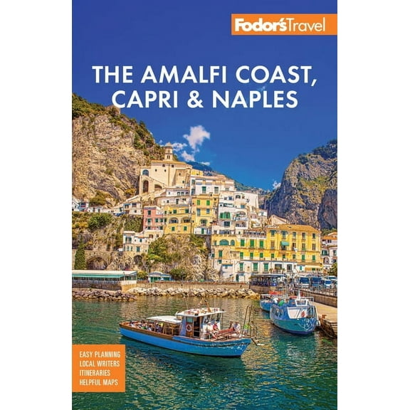 Full-Color Travel Guide Fodor's Amalfi Coast, Capri & Naples, (Paperback)