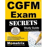Cgfm Exam Secrets Study Guide : Cgfm Test Review for the Certified Government Financial Manager Examinations (Multiple copy pack)