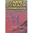 thumbnail image 1 of El Arte De La Mala Comunicacion, 1 of 2