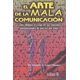 thumbnail image 1 of El Arte De La Mala Comunicacion, 1 of 2