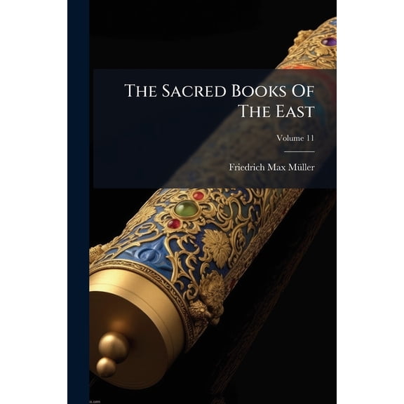 The Sacred Books Of The East, (Paperback)