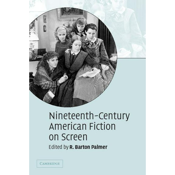 19C American Fiction on Screen, (Paperback)