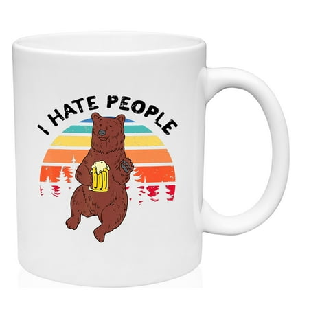 

Coffee Mug I Hate People Drinking Bear White Cup Funny Gift
