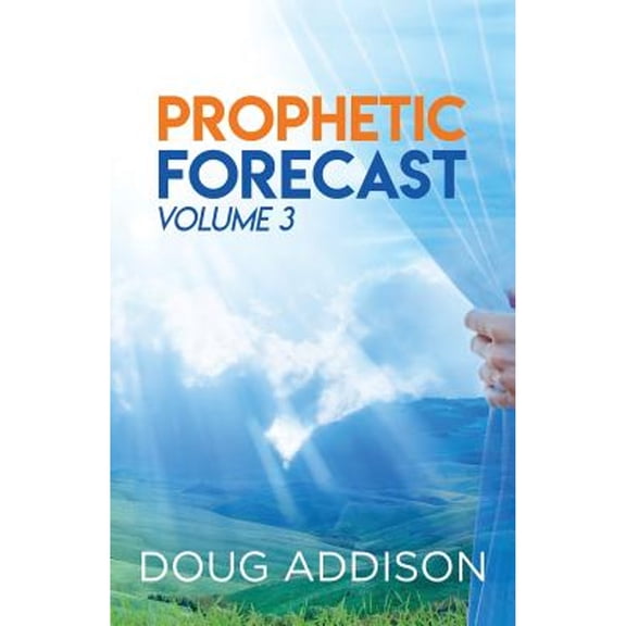 Pre-Owned Prophetic Forecast: Volume 3