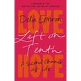 thumbnail image 2 of Left on Tenth : A Second Chance at Life: A Memoir (Hardcover), 2 of 3