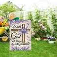 thumbnail image 5 of With God All Things are Possible Christian Decorative Garden Flag, Spring Summer Religious Cross Lavender Home Yard Outdoor Decor, Purple Flower Small Outside Decoration Double Sided 12 x 18, 5 of 6