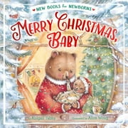 ABIGAIL TABBY; ALICE WONG New Books for Newborns: Merry Christmas, Baby (Board book)