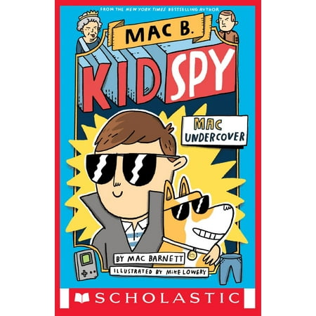 Mac Undercover (Mac B., Kid Spy #1) - eBook