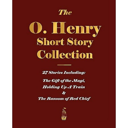 The O. Henry Short Story Collection - Volume I (Best O Henry Stories)