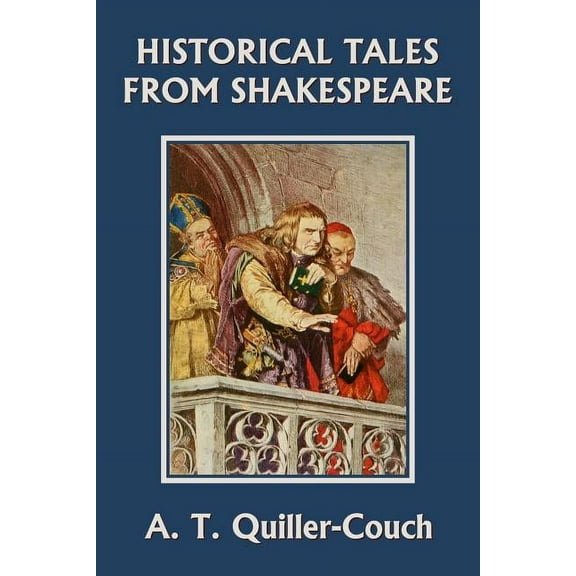 Historical Tales from Shakespeare (Yesterday's Classics), (Paperback)