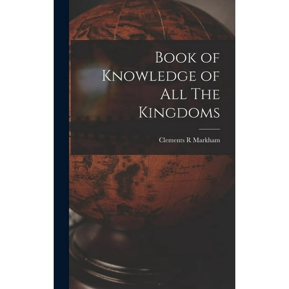 Book of Knowledge of All The Kingdoms (Hardcover)