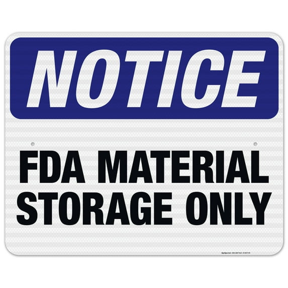 FDA Material Storage Only Sign, OSHA Notice Biohazard Sign, 24x30 Reflective Aluminum EGP