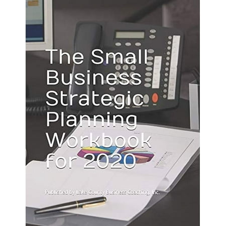 Pre-Owned The Small Business Strategic Planning Workbook for 2020 Paperback