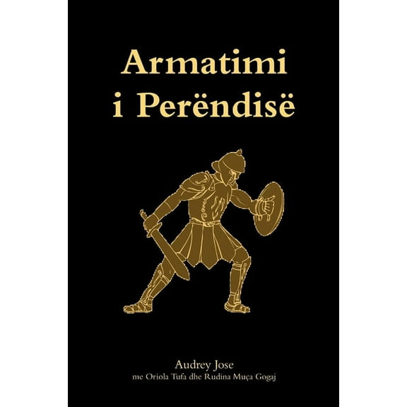 Armatimi i PerÃ«ndisÃ«, (Paperback)
