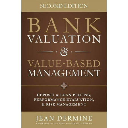 UPC: 9780071839488 | Bank Valuation and Value Based Management: Deposit and Loan Pricing Performance Evaluation and Risk 2nd Edition (Hardcover)