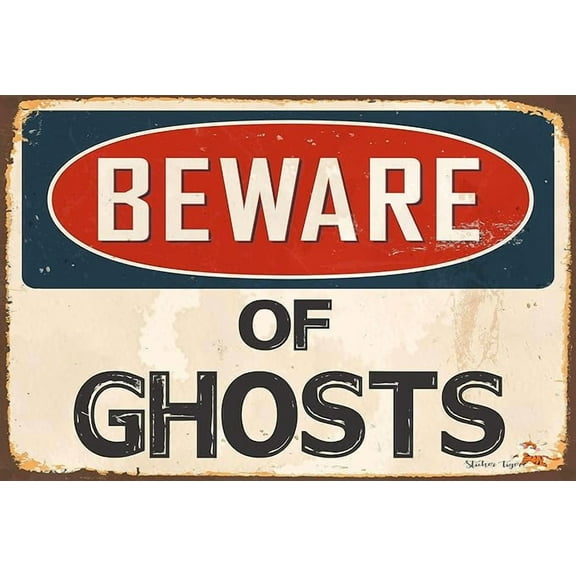 BEWARE OF GHOSTS Aluminum 8 x 12 Metal Novelty Vintage Reproduction Danger Sign