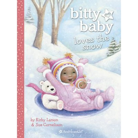 Pre-Owned Bitty Baby Loves the Snow (Hardcover) 160958323X 9781609583231