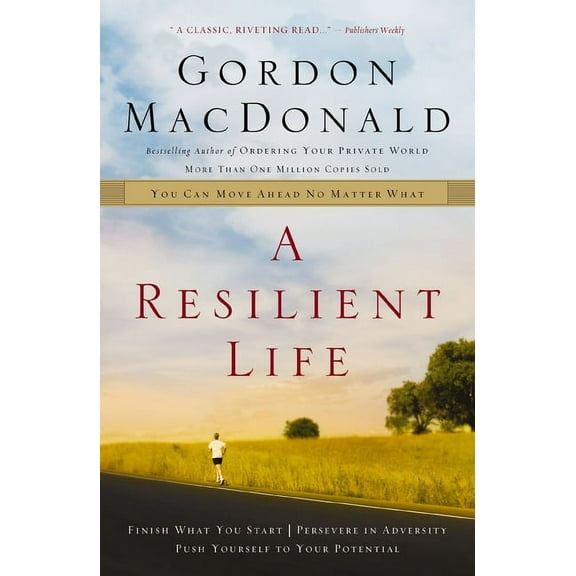 A Resilient Life: You Can Move Ahead No Matter What, (Paperback)