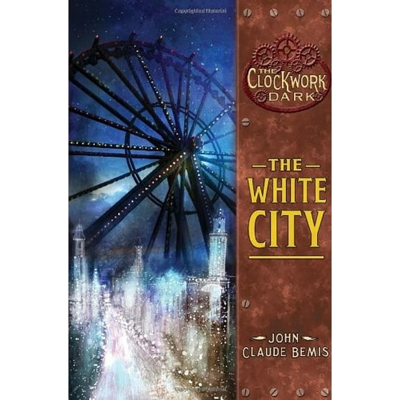 Pre-Owned The White City: Book 3 of the Clockwork Dark (Hardcover) 0375855688 9780375855689