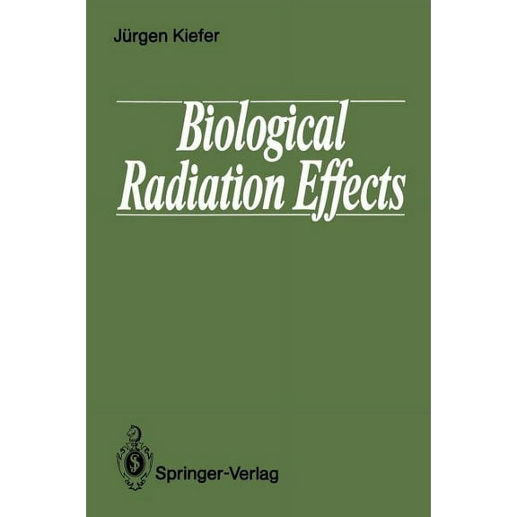Biological Radiation Effects, (Paperback)