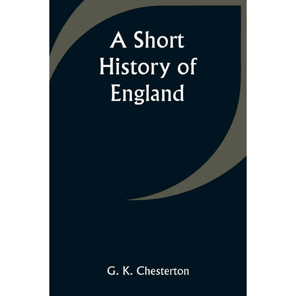 A Short History of England, (Paperback)