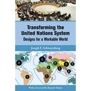 Transforming the United Nations System: Designs for a Workable World, Used [Paperback]