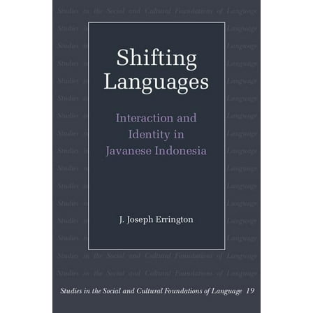 Studies in the Social and Cultural Found Shifting Languages, Book 19, (Paperback)