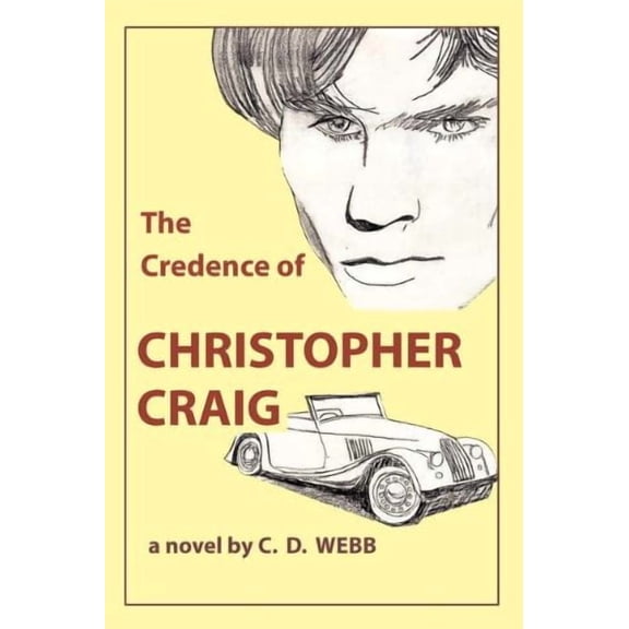 The Credence of Christopher Craig Paperback 1403374287 9781403374288 C. D. Webb