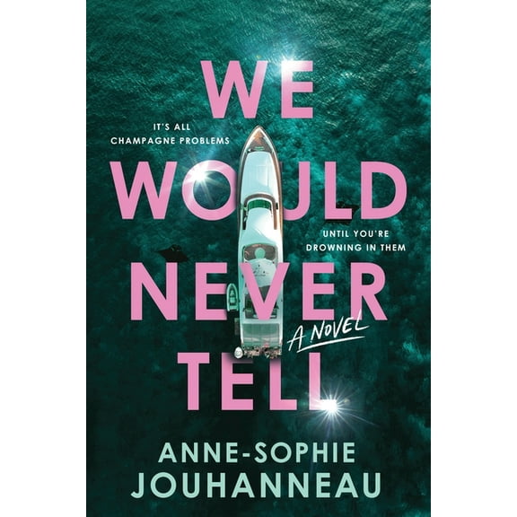 We Would Never Tell, (Paperback)