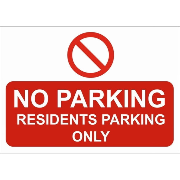 NO PARKING RESIDENTS PARKING ONLY Metal Sign OR FOAMEX SIGN WATERPROOF Size: 8 x 12 Inch