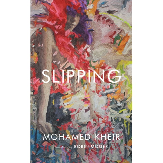 Pre-Owned Slipping (Paperback) 1949641163 9781949641165