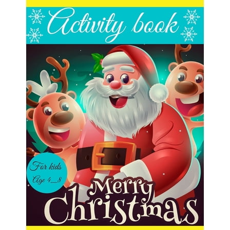 Activity book christmas for kids : christmas activity book for kids age 4_8 (Paperback)