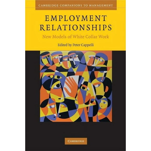 Cambridge Companions to Management Employment Relationships, (Paperback)