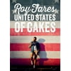 United States of Cakes: Tasty Traditional American Cakes, Cookies, Pies, and Baked Goods (Hardcover)