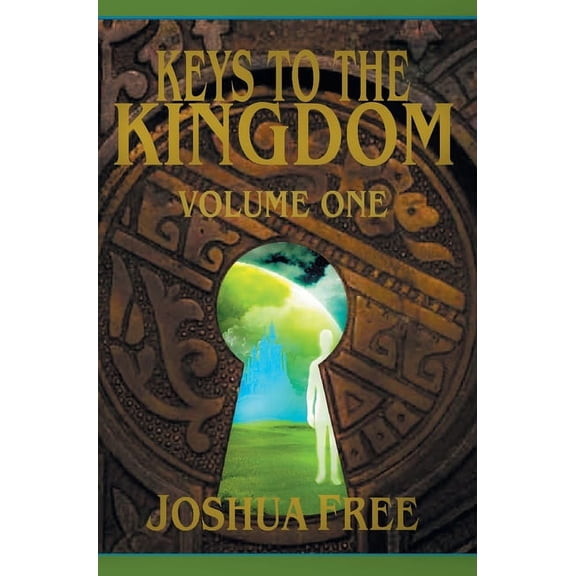 Keys to the Kingdom (Volume One): Advanced Training (Level 7), (Hardcover)