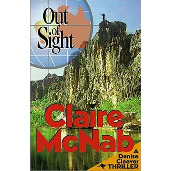 Denise Cleever Thriller Out of Sight, Book 3, (Paperback)