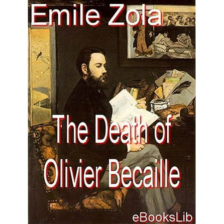 Death Of Olivier Becaille Ebook Walmart Com