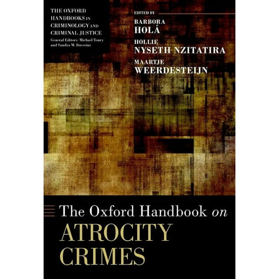Oxford Handbooks The Oxford Handbook on Atrocity Crimes, (Hardcover)