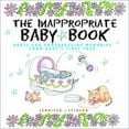 thumbnail image 1 of The Inappropriate Baby Book By Stinson, Jennifer, 1 of 1