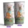 thumbnail image 2 of Hardworking French Bulldog Ready Back to School New Year Classes 20oz Stainless Steel Tumbler Insulated Cup with Lid Dog Lover Gifts - 12011, 2 of 5