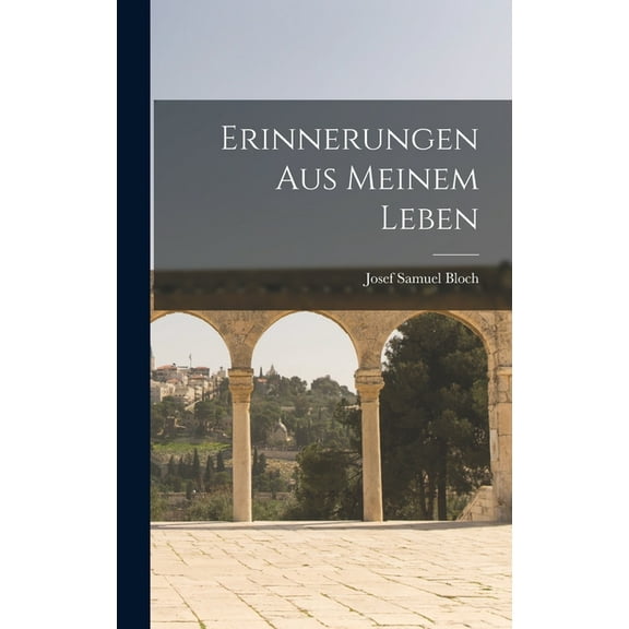 Erinnerungen aus Meinem Leben (Hardcover)