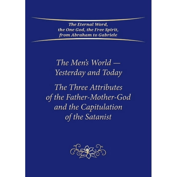 The Men's World-Yesterday and Today, (Paperback)