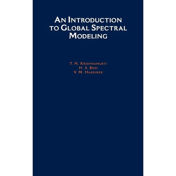 An Introduction to Global Spectral Modeling, (Hardcover)