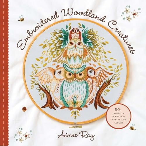 Pre-Owned Embroidered Woodland Creatures: 50+ Iron-On Transfers Inspired by Nature (Unknown) 1454710578 9781454710578