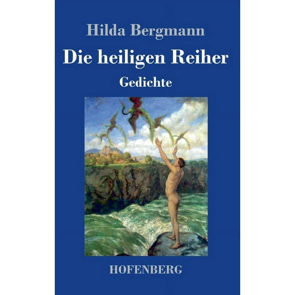 Die heiligen Reiher (Hardcover)