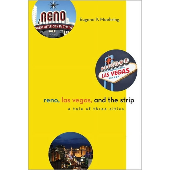 Shepperson Nevada History Reno, Las Vegas, and the Strip: A Tale of Three Cities, (Paperback)