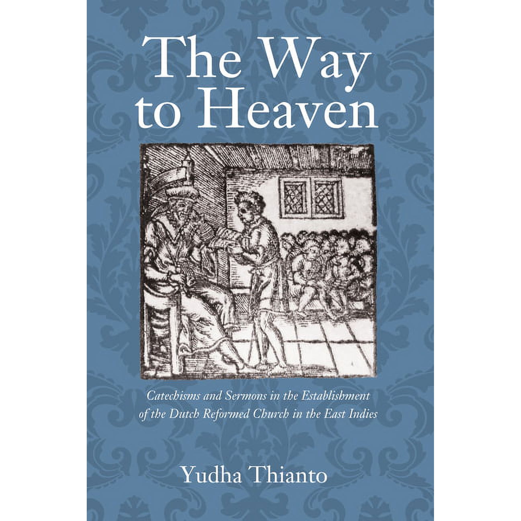 The Way to Heaven (Paperback)