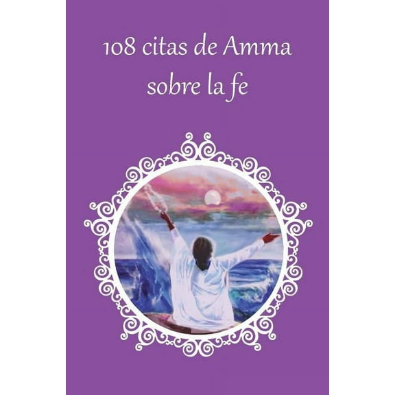 108 citas de Amma sobre la fe, (Paperback)