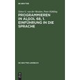 thumbnail image 1 of Programmieren in ALGOL 68, 1. EinfÃ¼hrung in die Sprache (de Gruyter Lehrbuch) (German Edition), 1 of 1