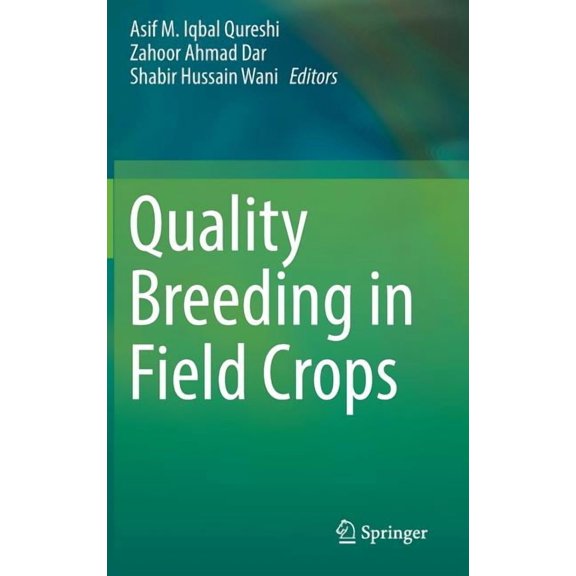 Quality Breeding in Field Crops, (Hardcover)